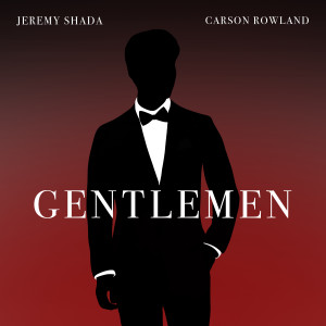 Jeremy Shada的专辑Gentlemen