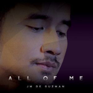 JM De Guzman的專輯All Of Me