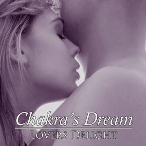 收聽Chakra's Dream的Karmasutra歌詞歌曲