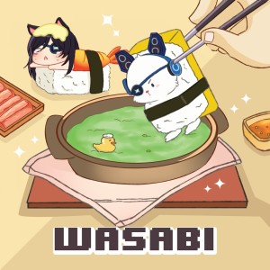 Listen to Wasabi song with lyrics from Naochie