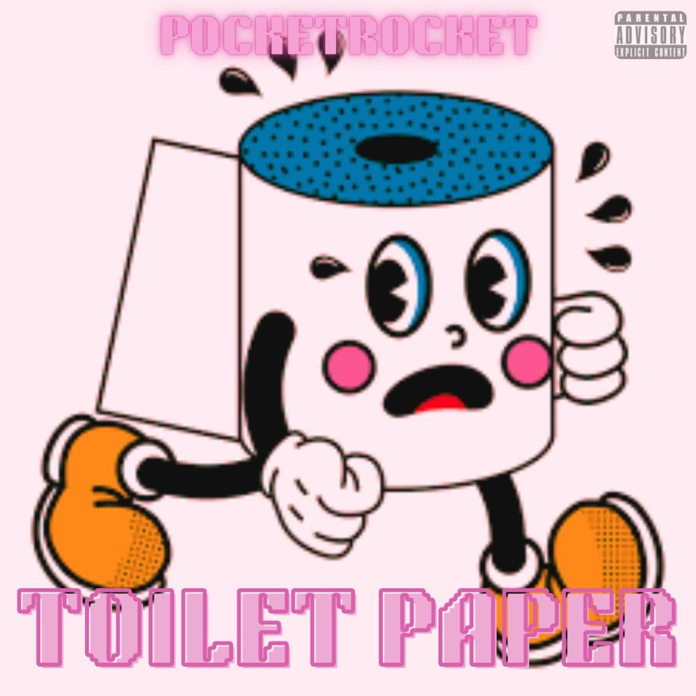 Toilet Paper (Explicit)