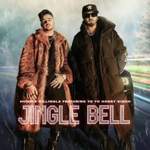 Listen to Jingle Bell song with lyrics from Hommie Dilliwala