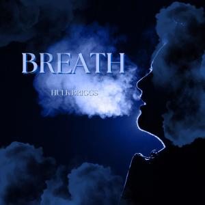 Album BREATH from Hulk Briggs
