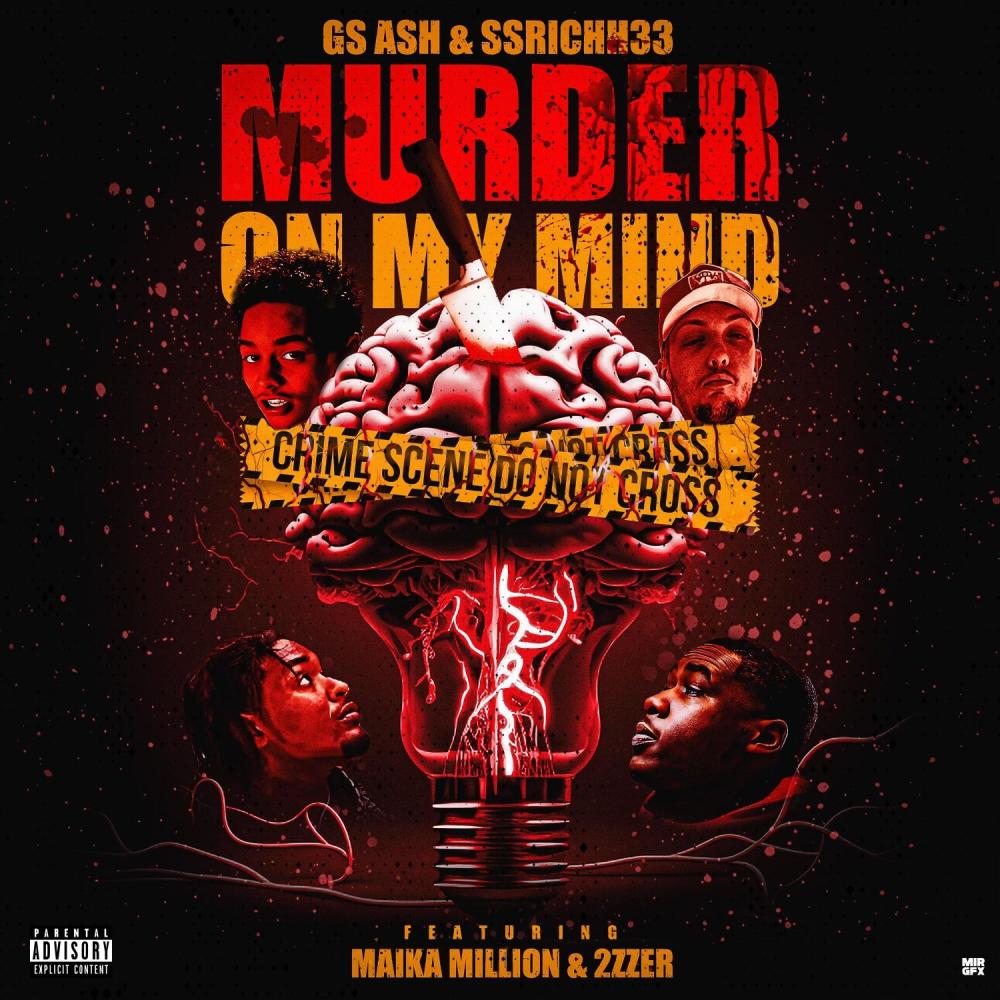 Murder On My Mind (feat. Maika Million & 2zzer) (Explicit)