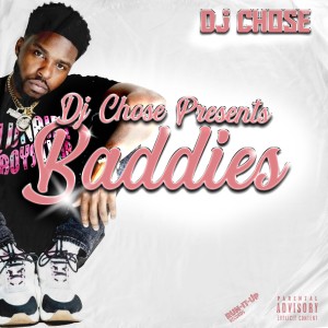 DJ Chose的專輯Baddies (Explicit)