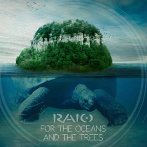 อัลบัม For the Oceans and the Trees ศิลปิน Raio