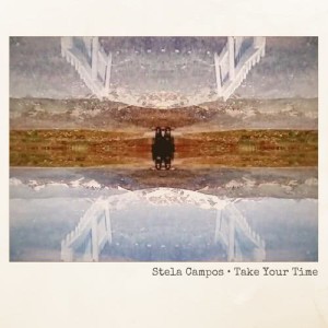 Stela Campos的專輯Take Your Time