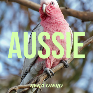 Album Aussie from Keka Otero