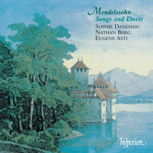 Sophie Daneman的專輯Mendelssohn: Songs & Duets, Vol. 1