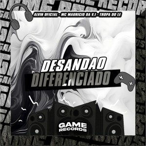 Album Desandao Diferenciado (Explicit) from Alvin Ofic1al