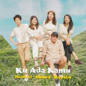 Album Ku Ada Kamu (Theme Song from "M-bassadors: Blimey Original Series") oleh Han Byul