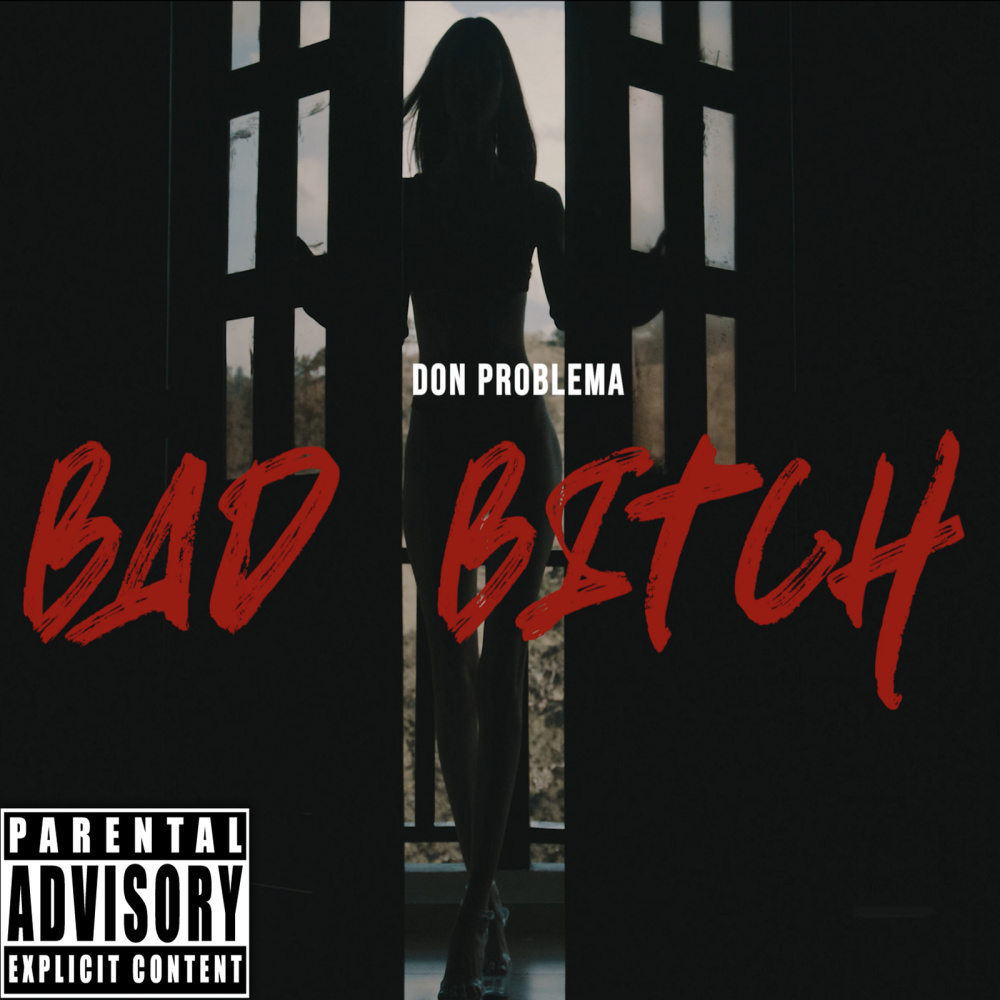 Bad Bitch (Explicit)