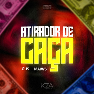 Gus的专辑Atirador de Caça (Explicit)