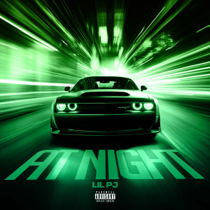 Lil Pj的專輯At Night (Explicit)