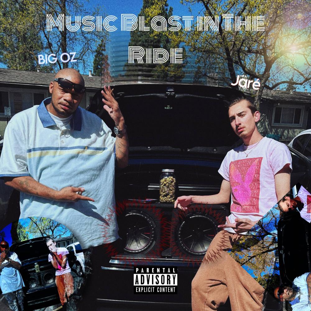 Music Blast in The Ride (feat. Big O.z.) (Explicit)
