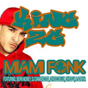收聽King ZG的Miami Fonk歌詞歌曲