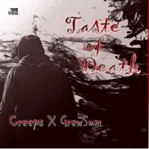 Taste of Death (feat. GrewSum) (Explicit)