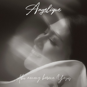 Listen to Aku Menang Karena Yesus song with lyrics from Angelique
