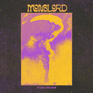 Monolord的專輯It's All The Same