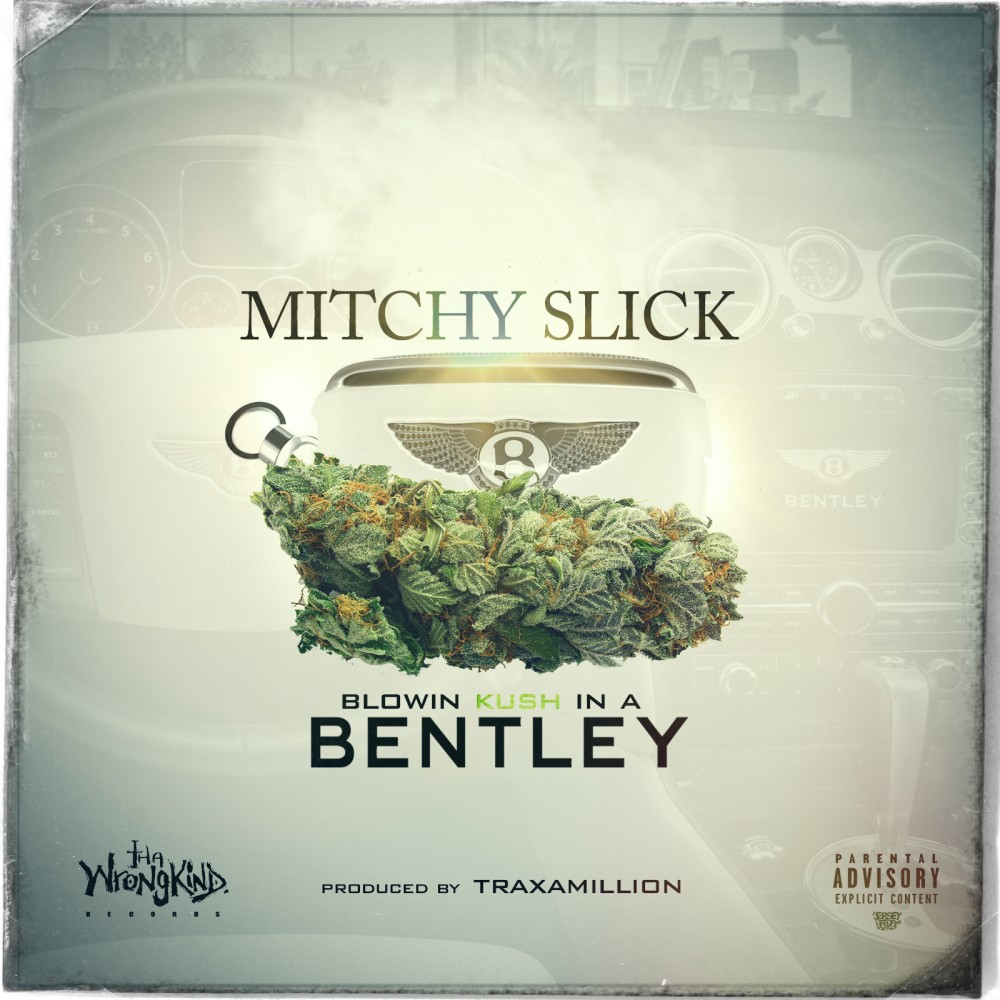 Blowin' Kush in a Bentley (Explicit)