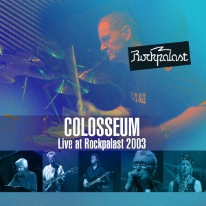 อัลบัม Live at Rockpalast 2003 ศิลปิน Colosseum