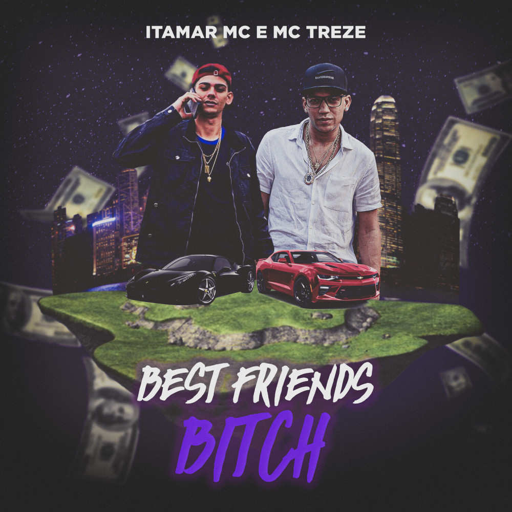 Best Friends Bitch (Explicit)