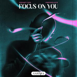 Album Focus On You from Freaky DJs