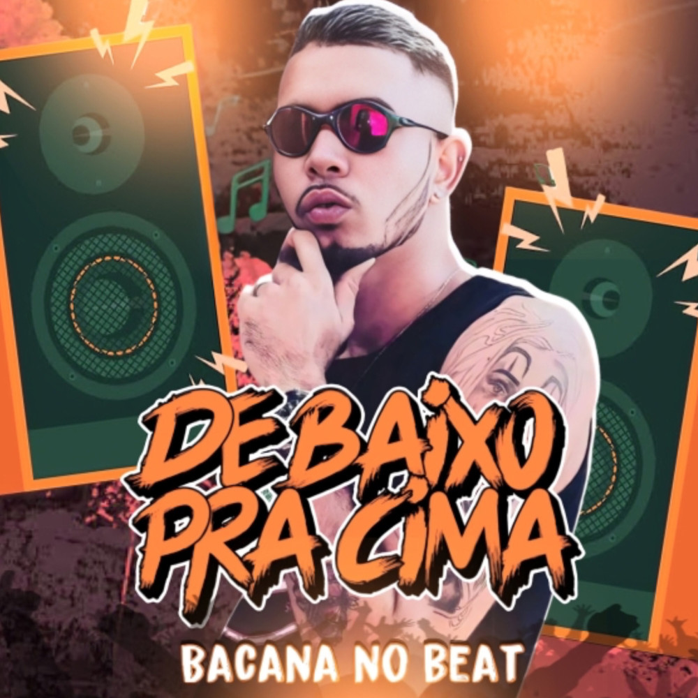De Baixo pra Cima