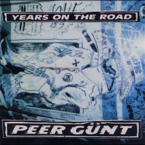 Peer Gunt的專輯Years On The Road