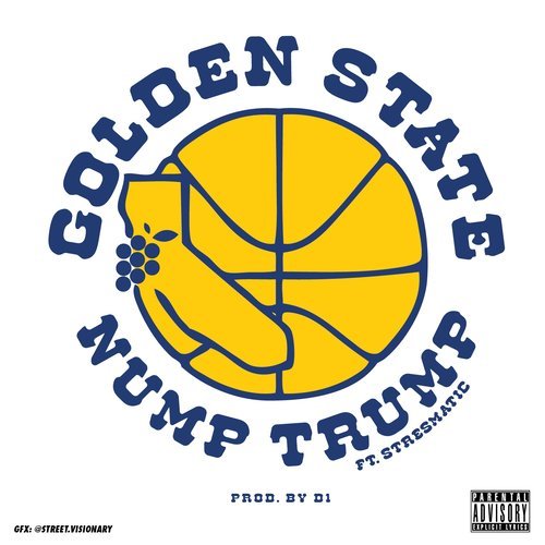 Golden State Grapes (feat. Stresmatic) (Explicit)