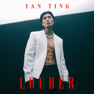 ดาวน์โหลดและฟังเพลง Louder พร้อมเนื้อเพลงจาก Yan Ting