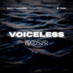 Album Voiceless 2022 from Max Tarconi