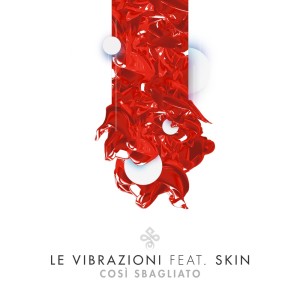Listen to Così sbagliato (其他) song with lyrics from Le Vibrazioni