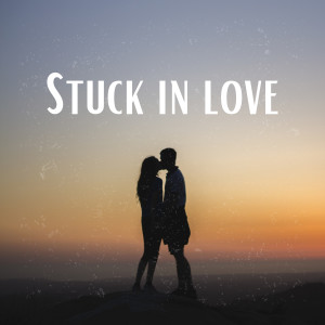 Dj DeadsmilezZ的專輯Stuck in Love