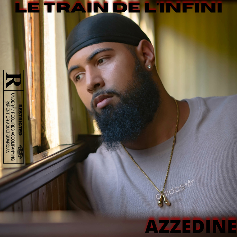 Train De L'Infini (Explicit)