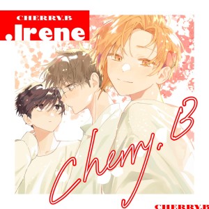收听.Irene的Cherry.B歌词歌曲