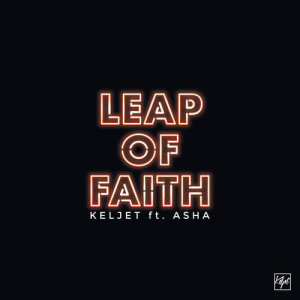 Keljet的專輯Leap Of Faith