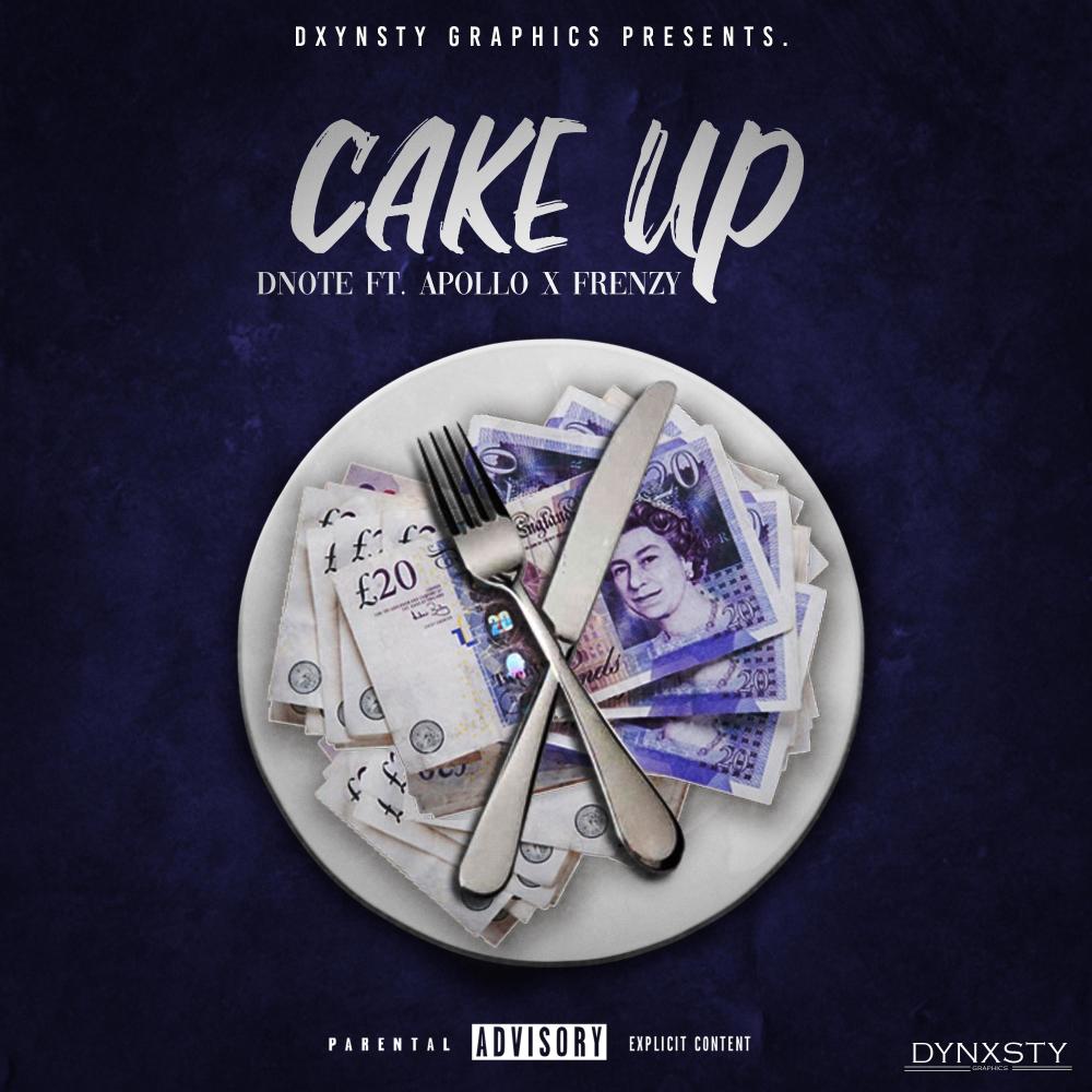Cake up(feat. Apollo blockboy & Frenzy)