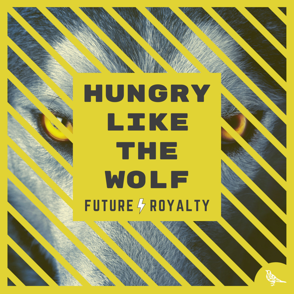 Hungry Like the Wolf