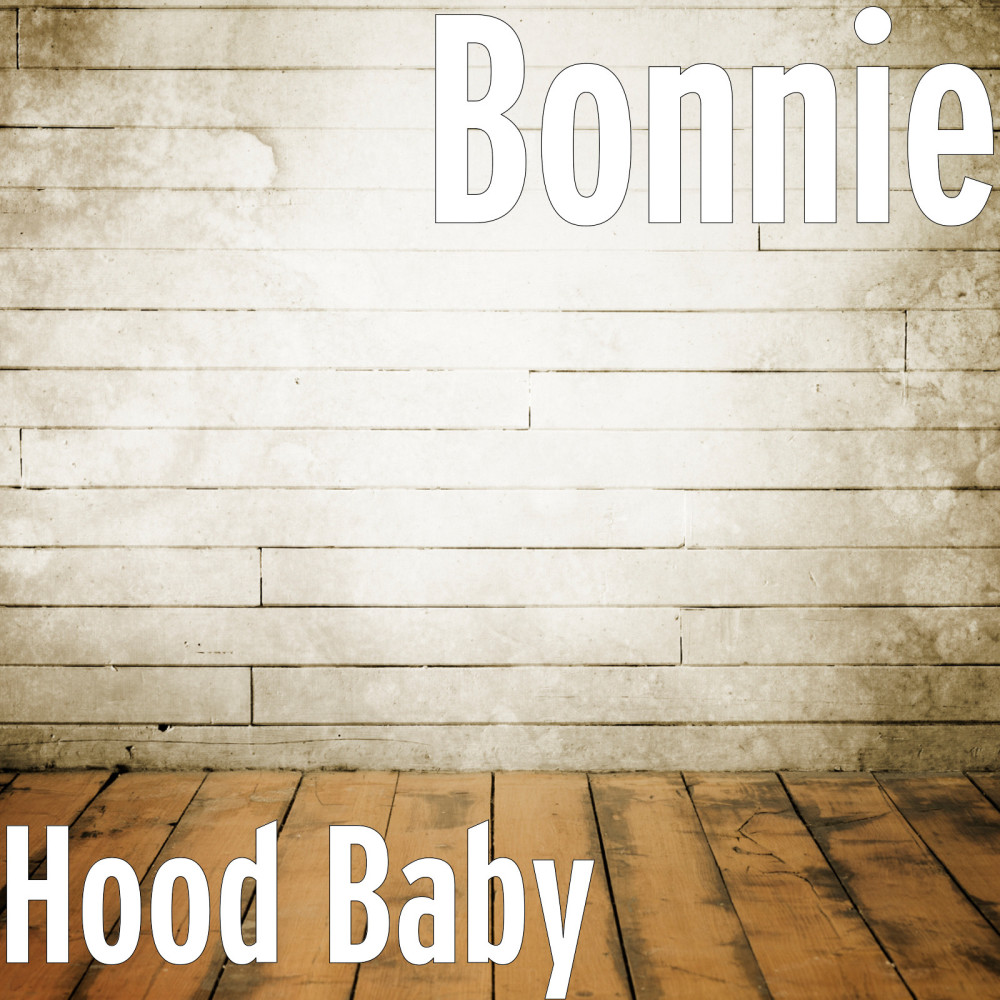 Hood Baby (Explicit)