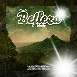 Album El De La Belleza Durango from Los Empacadores de Durango