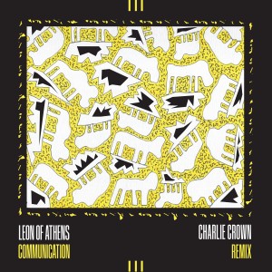 ดาวน์โหลดและฟังเพลง Communication (Charlie Crown Remix) พร้อมเนื้อเพลงจาก Leon Of Athens