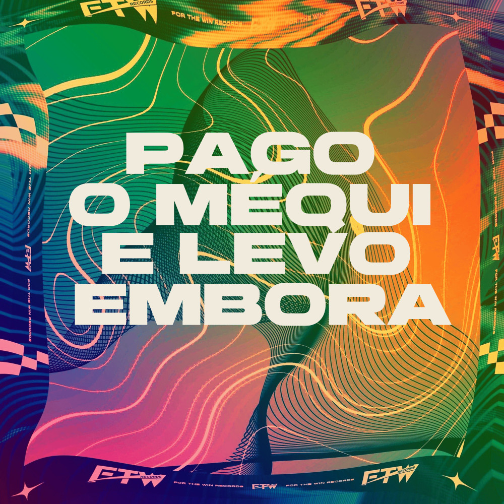 Pago o Méqui e Levo Embora (Explicit)