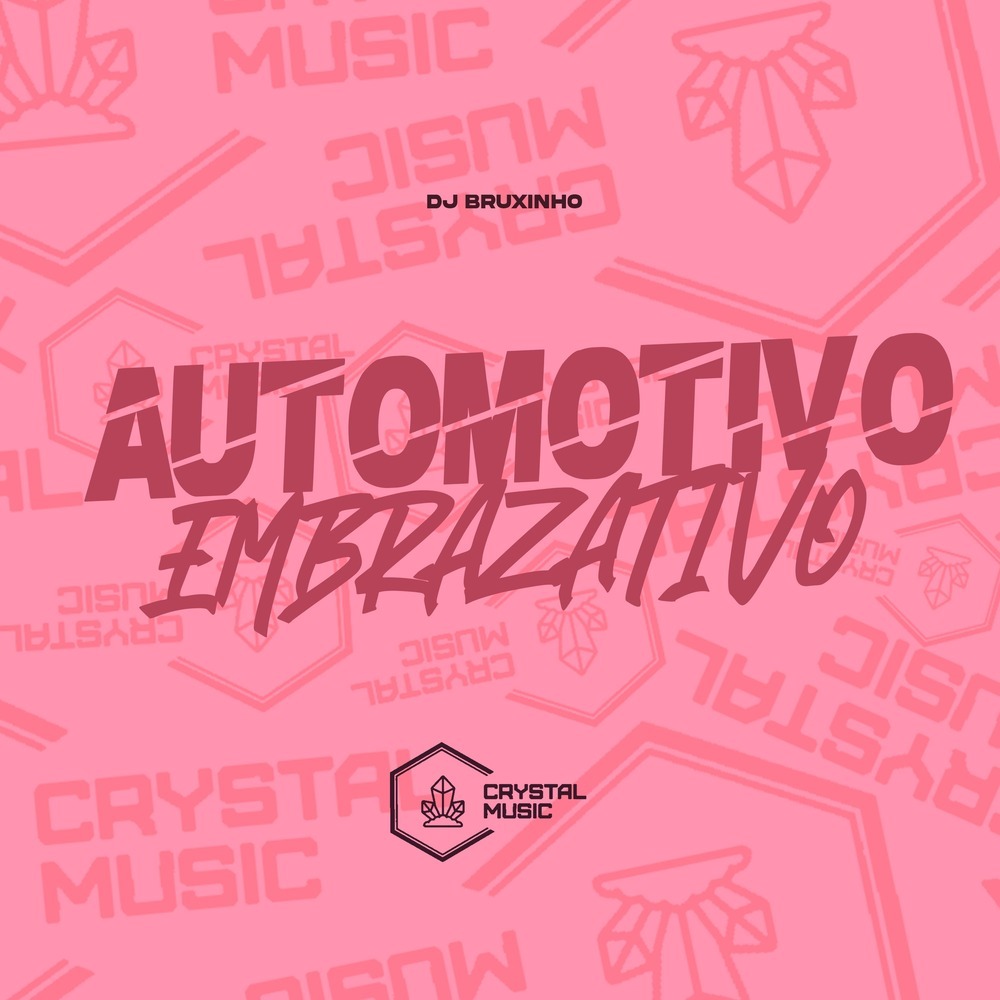 Automotivo Embrazativo (Explicit)