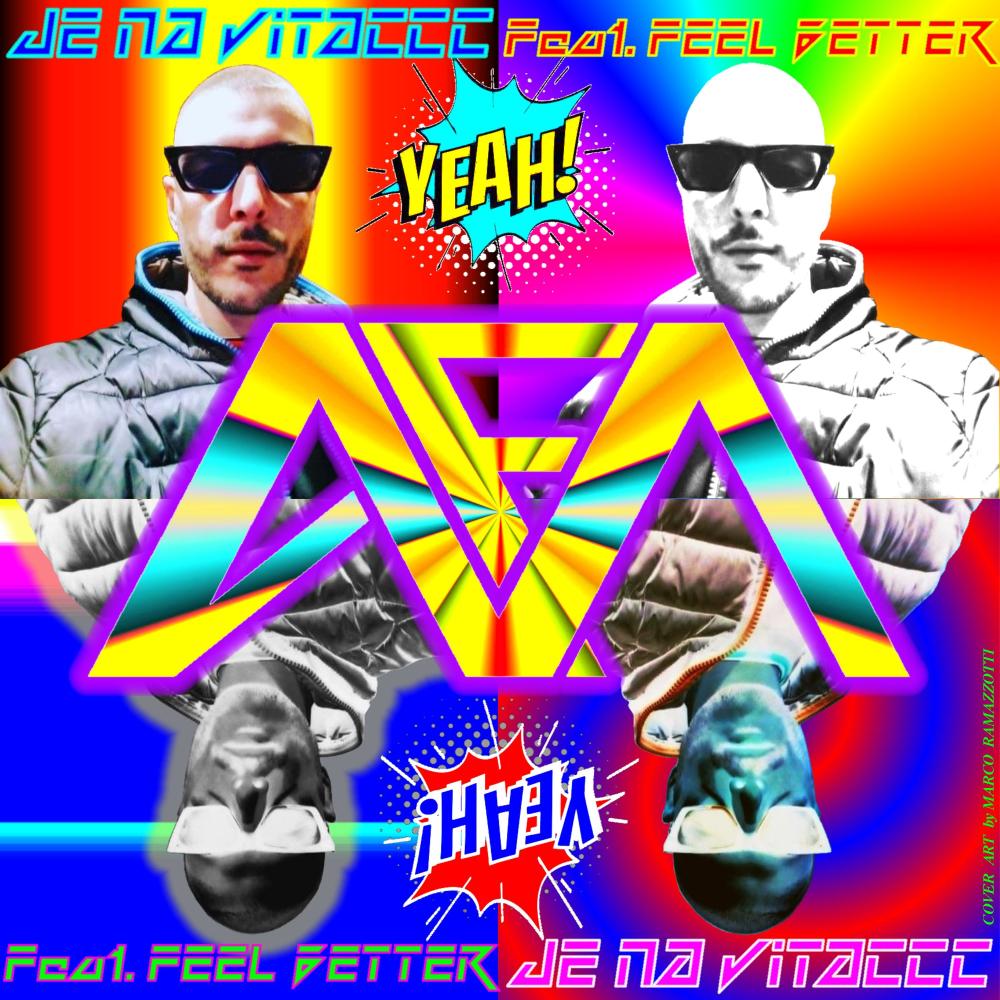 Je Na Vitaccc. (feat. Feel Better) (Explicit)