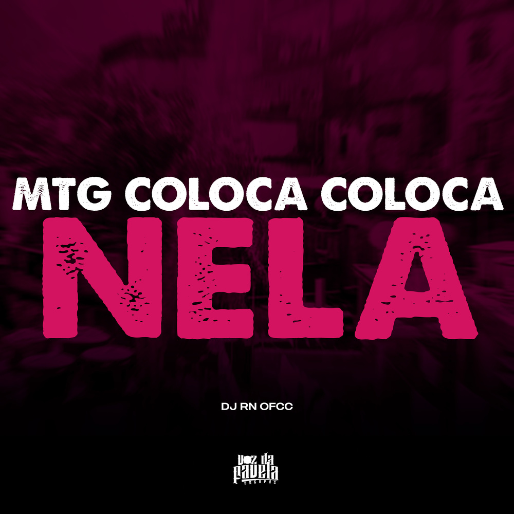 MTG- Coloca Coloca Nela (Explicit)