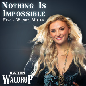 Karen Waldrup的專輯Nothing Is Impossible