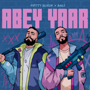 Listen to Abey Yaar song with lyrics from Fotty Seven