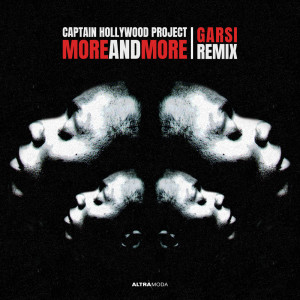 Captain Hollywood Project的專輯More And More (Garsi Remix)