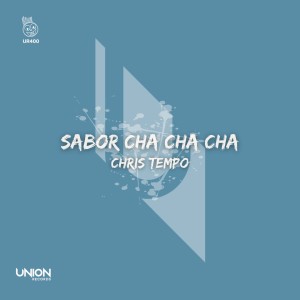 Listen to Sabor Cha Cha Cha song with lyrics from Chris Tempo